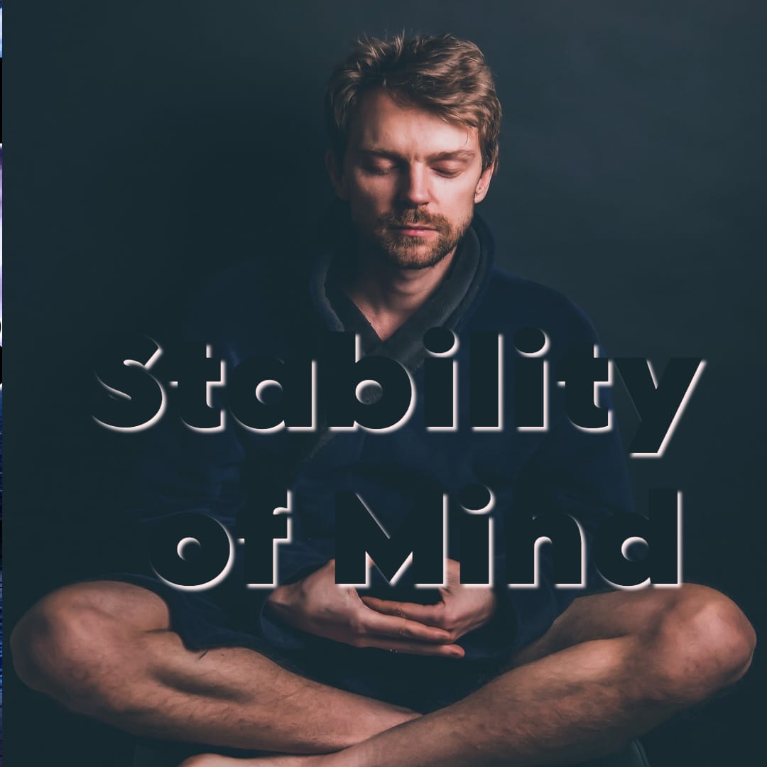 stability of mind techniques