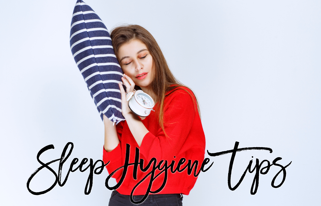 effective sleep hygiene tips to improve sleep quality