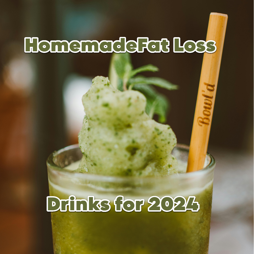 fat loss drinks at home for 2024.